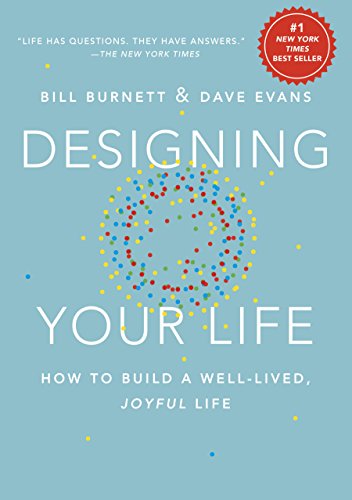 Cover of Designing Your Life How to Build a Well Lived Joyful Life