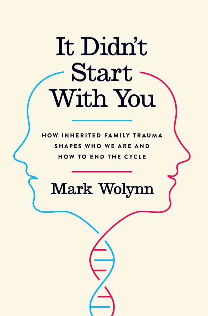 Cover of It Didn't Start with You: How Inherited Family Trauma Shapes Who We Are and How to End the Cycle