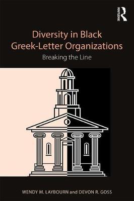 Diversity in Black Greek-Letter Organizations: Breaking the Line