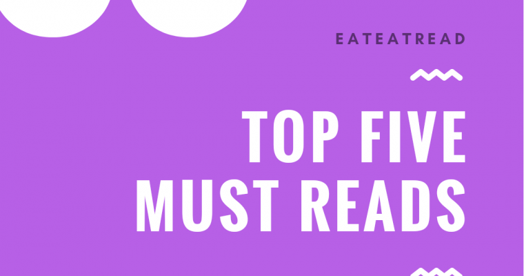 Top 5 Must Reads – Fall 2018