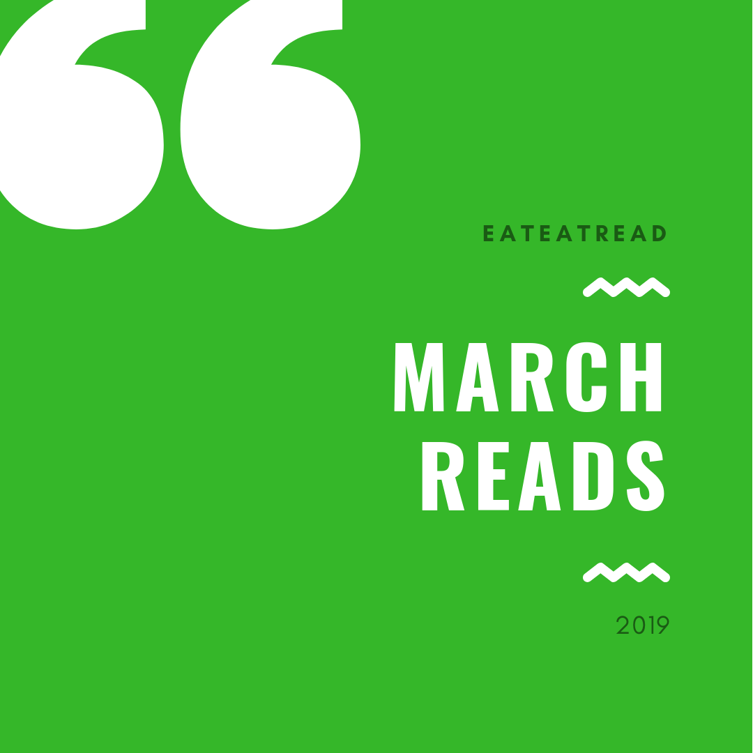 What I’m Reading This Month – March 2019