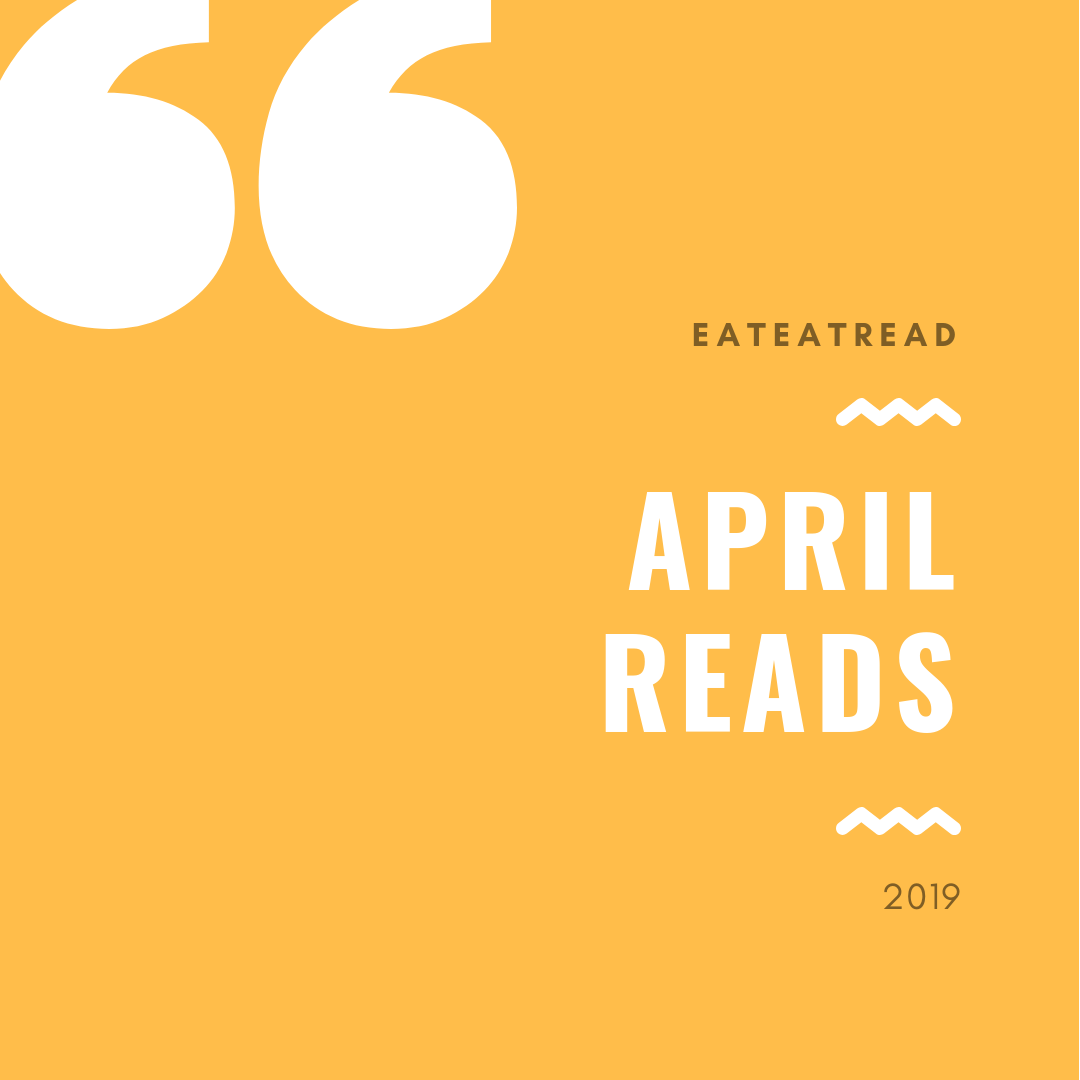 What I’m Reading This Month – April 2019